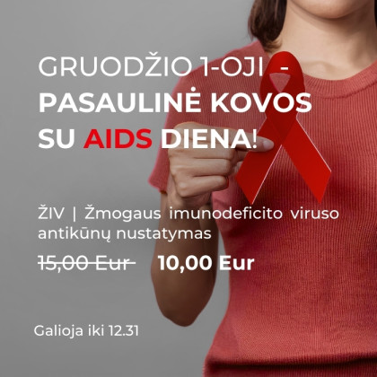 Gruodžio 1 - Pasaulinė kovos su AIDS diena.  